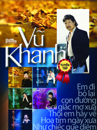 TUYỂN TẬP ALBUM VŨ KHANH TUYỂN TẬP ALBUM VŨ KHANH